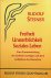 Steiner, Rudolf - Freiheit, Unsterblichkeit, Soziales Leben. Vom Zusammenhang des Seelisch-Geistichen mit dem leiblichen des Menschen