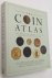 Cribb, Joe, Barrie Cook, Ian Carradice, - The coin atlas. The world of coinage from its origins to the present day
