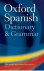 Oxford Spanish Dictionary a...