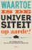 Waartoe is de universiteit ...