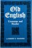 Old English Grammar and Reader