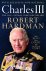 Robert Hardman - Charles III