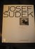 Kirschner, Z. - Josef Sudek.