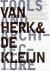 IBELINGS, HANS. - Van Herk  De Kleijn. Tools and Architecture 1966-2004.