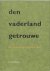 Den vaderland getrouwe