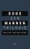 Dode mannen een trilogie