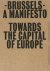 Brussels - A Manifesto towa...
