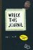Wreck this journal - Wreck ...