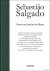 Sebastiao Salgado : From My...