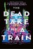 Richard Kadrey, Cassandra Khaw - The Carrion City - The Dead Take the A-Train