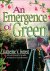 An Emergence of Green