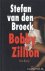 Broeck, Stefan van den - Bobby Zillion