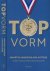 Topvorm: Lessen voor de pre...