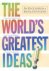 The World's Greatest Ideas
