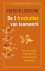 Patrick Lencioni - De 5 frustraties van teamwork