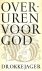 0953 Overuren voor God