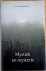 Ruysbeek, Erik van - MYSTIEK EN MYSTERIE.