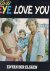 Elsken, Ed van der - Eye Love You, Exhibition catalogue Stedelijk Museum Amsterdam 1977.