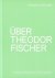Über Theodor Fischer ie pri...
