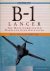 Jenkins, Dennis R. - B-1 Lancer: The Most Complicated Warplane Ever Developed