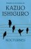 Kazuo Ishiguro 11139 - Nocturnes vijf verhalen over muziek en het vallen van de avond