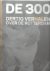 De 300 derrtig Verhalen ove...