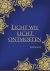 Licht wil Licht ontmoeten
