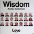 Wisdom: Love + DVD