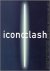 Iconoclash - Beyond the Ima...