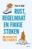 Rust, regelmaat en fikkie s...