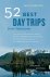 Christie, Jack - 52 Best Day Trips from Vancouver