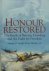 Honour Restored: the battle...