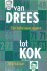 Houwaart, Dick - Van Drees to Kok  (EEN HALVE EEUW REGEREN)