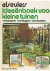 Brule, Ed E. van den - Elseviers ideeenboek voor kleine tuinen (ontwerpen, aanleggen, vernieuwen)