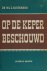 Buitendijk, W.J.C. - Op de keper beschouwd.