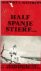Matthews, Herbert L. - Half Spanje stierf