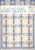 Sweet and Simple Baby Quilts