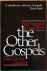 Cameron, Ron (ed.) - THE OTHER GOSPELS. Non-Canonical Gospel Texts.