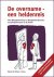 De overname - een heldenreis