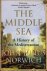 The Middle Sea A History of...