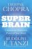 Deepak Chopra - Super Brain
