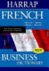 Harrap French Business Dict...