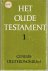 Het Oude Testament - 4 dele...