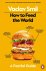 How to Feed the World