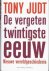 De vergeten twintigste eeuw