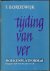 Bordewijk, F. - Tijding van ver