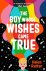 Helen Rutter - The Boy Whose Wishes Came True