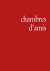 Chambres D'Amis
