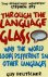 Through the language glass....