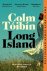 Toibin, Colm - Long Island